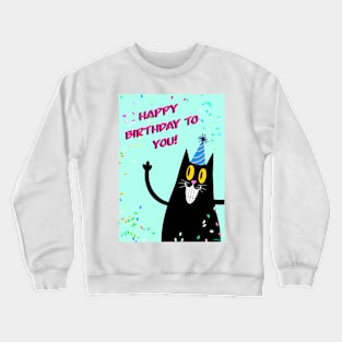 Happy Birthday Retro Black Cat Crewneck Sweatshirt